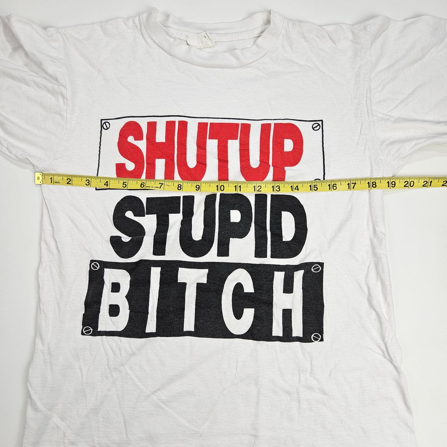 Shut Up Stupid Bitch Shirt 80s / 90s M